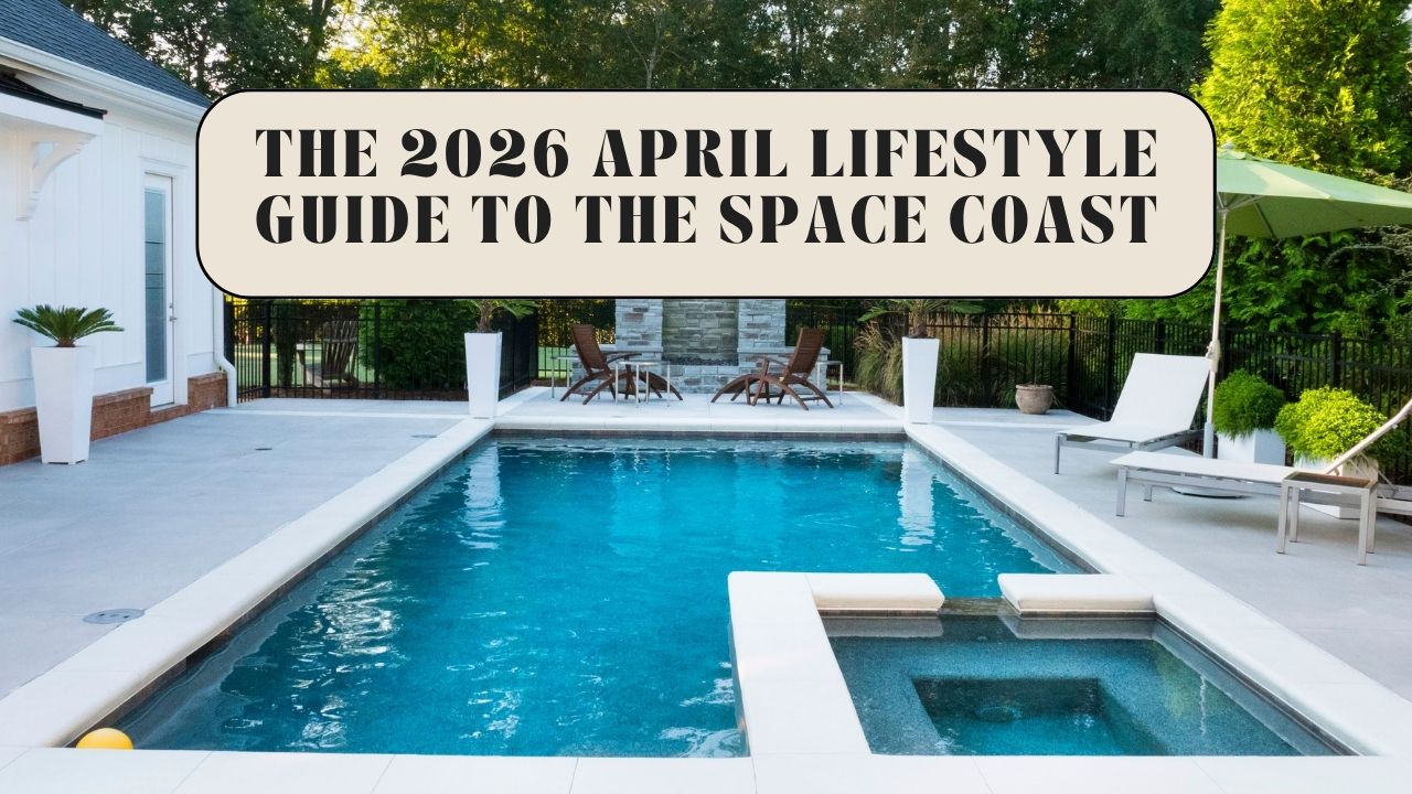 Launch Into April: Your 2026 Guide to Living and Buying on the Space Coast header image.