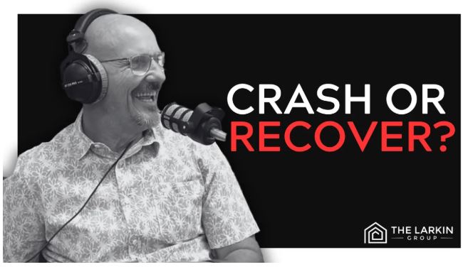 The Next 12 Months | Real Estate Market Crash Or Recovery? header image.