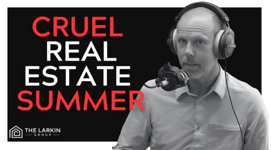 Cruel Real Estate Summer | Why No One's Happy header image.