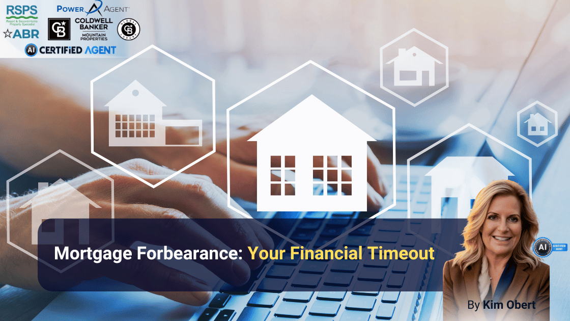 Mortgage Forbearance: Your Financial Timeout header image.