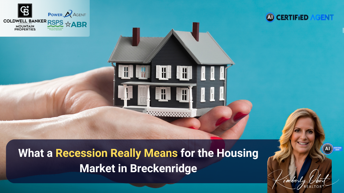 What a Recession Really Means for the Housing Market in Breckenridge header image.