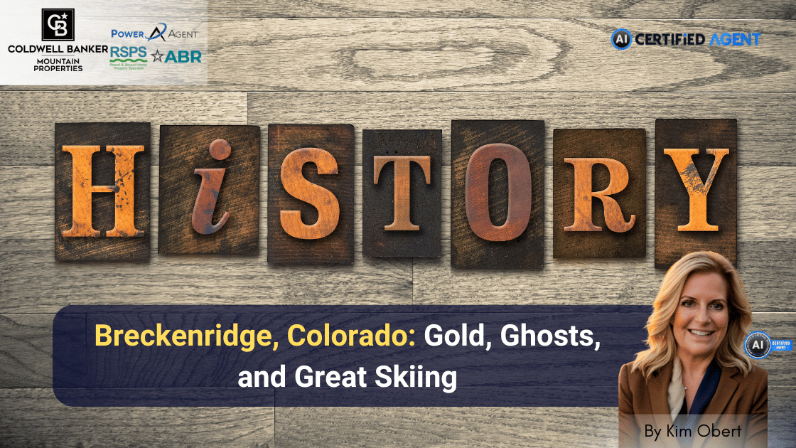Breckenridge, Colorado: Gold, Ghosts, and Great Skiing header image.