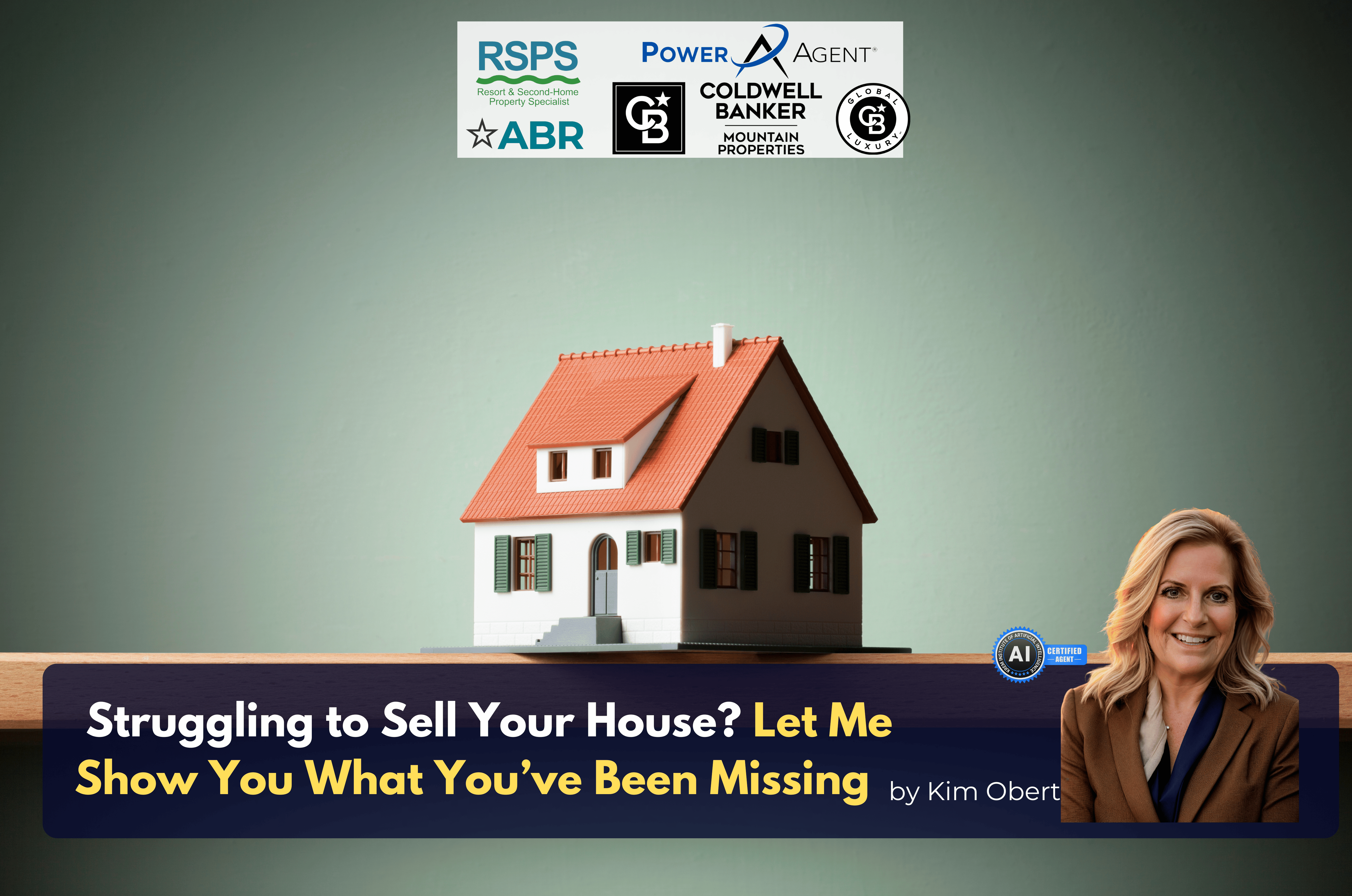 Struggling to Sell Your House? Let Me Show You What You’ve Been Missing header image.
