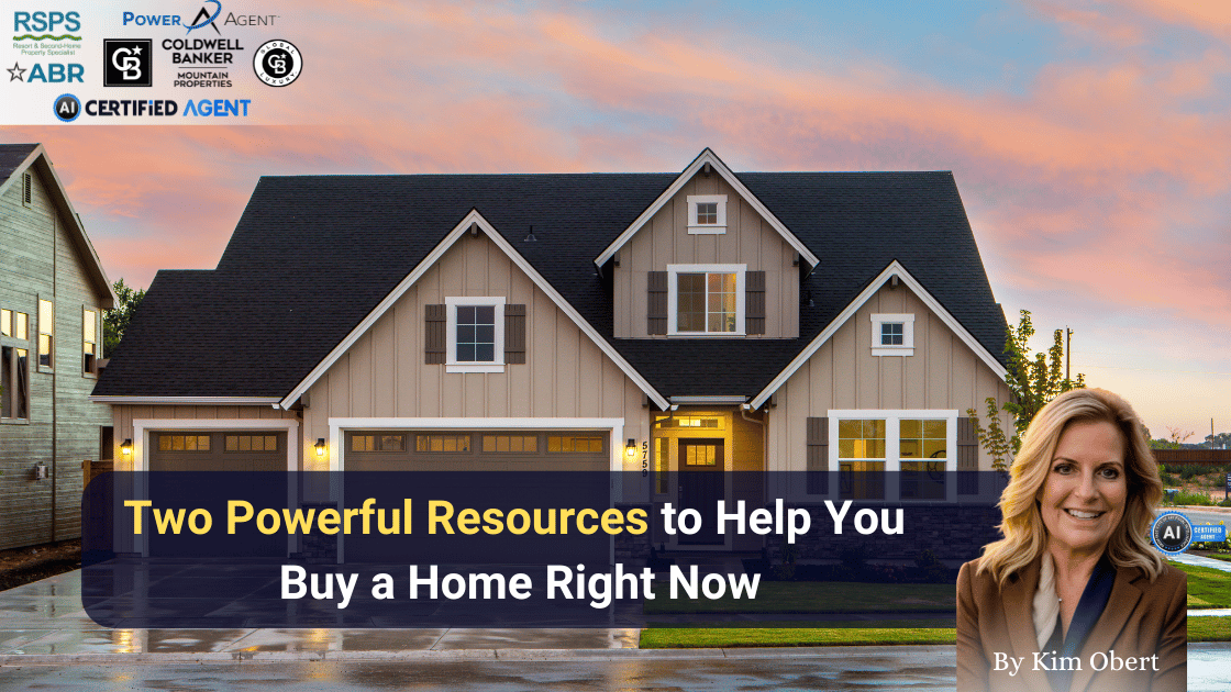 Two Powerful Resources to Help You Buy a Home Right Now header image.