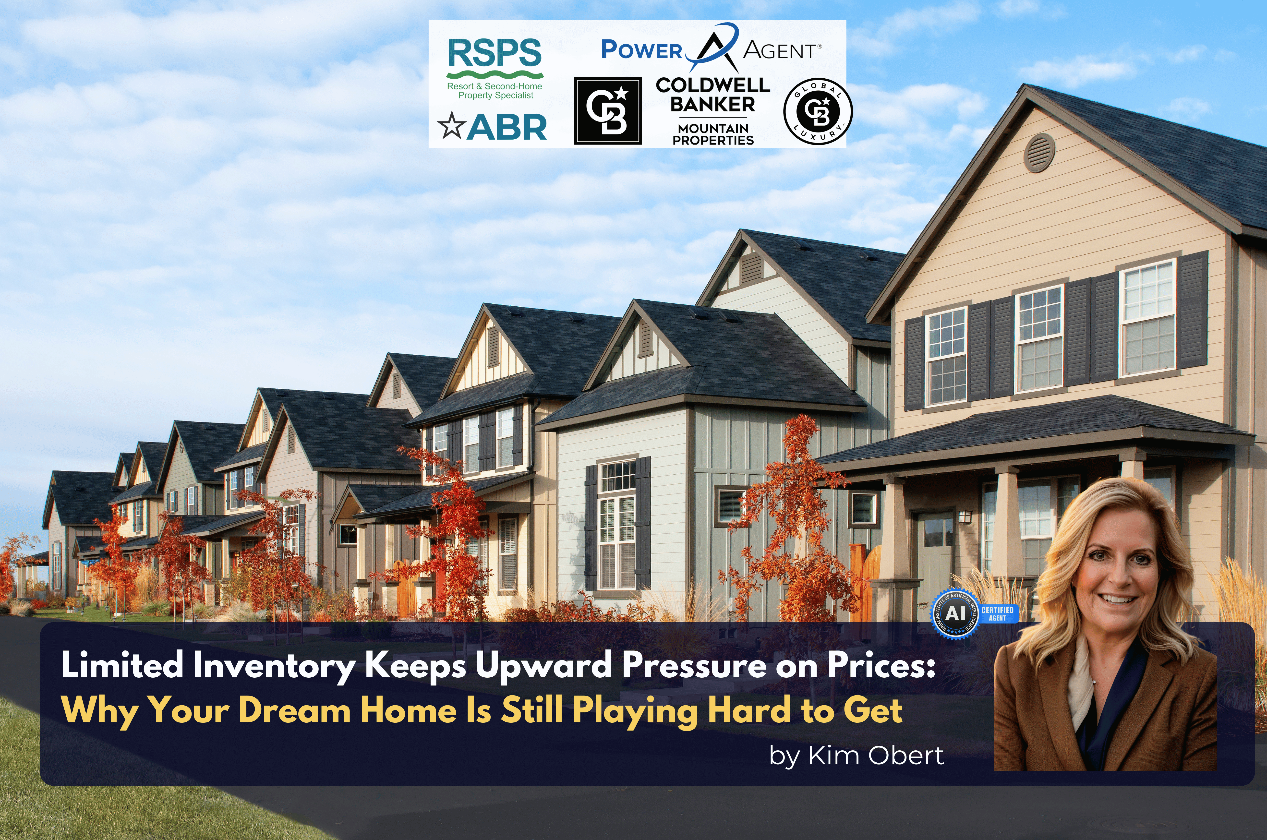 Limited Inventory Keeps Upward Pressure on Prices: Why Your Dream Home Is Still Playing Hard to Get header image.