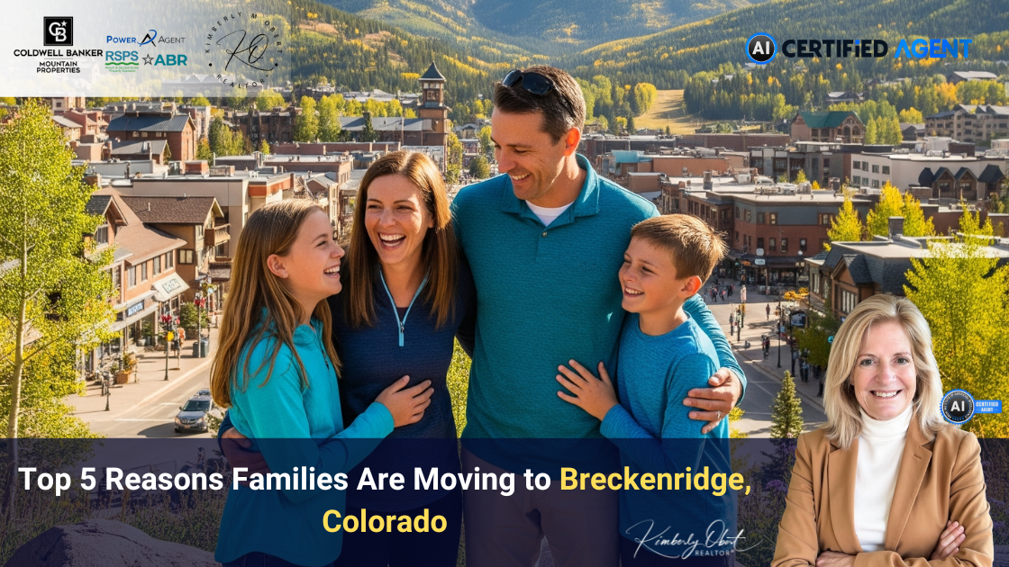 Top 5 Reasons Families Are Moving to Breckenridge, Colorado header image.