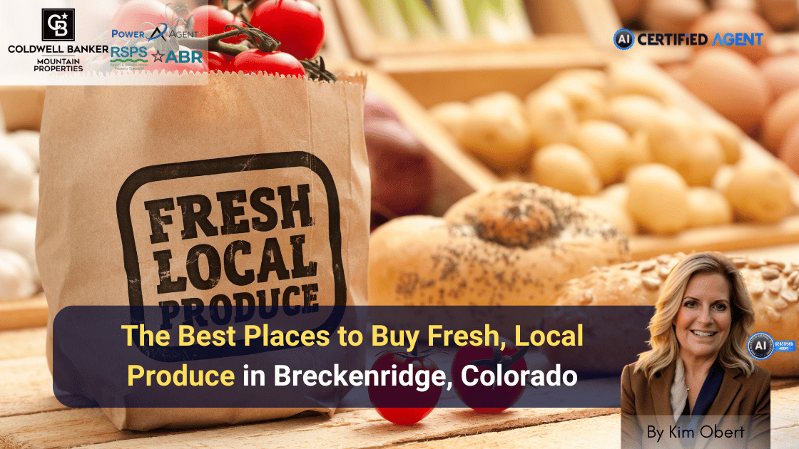 The Best Places to Buy Fresh, Local Produce in Breckenridge, Colorado header image.