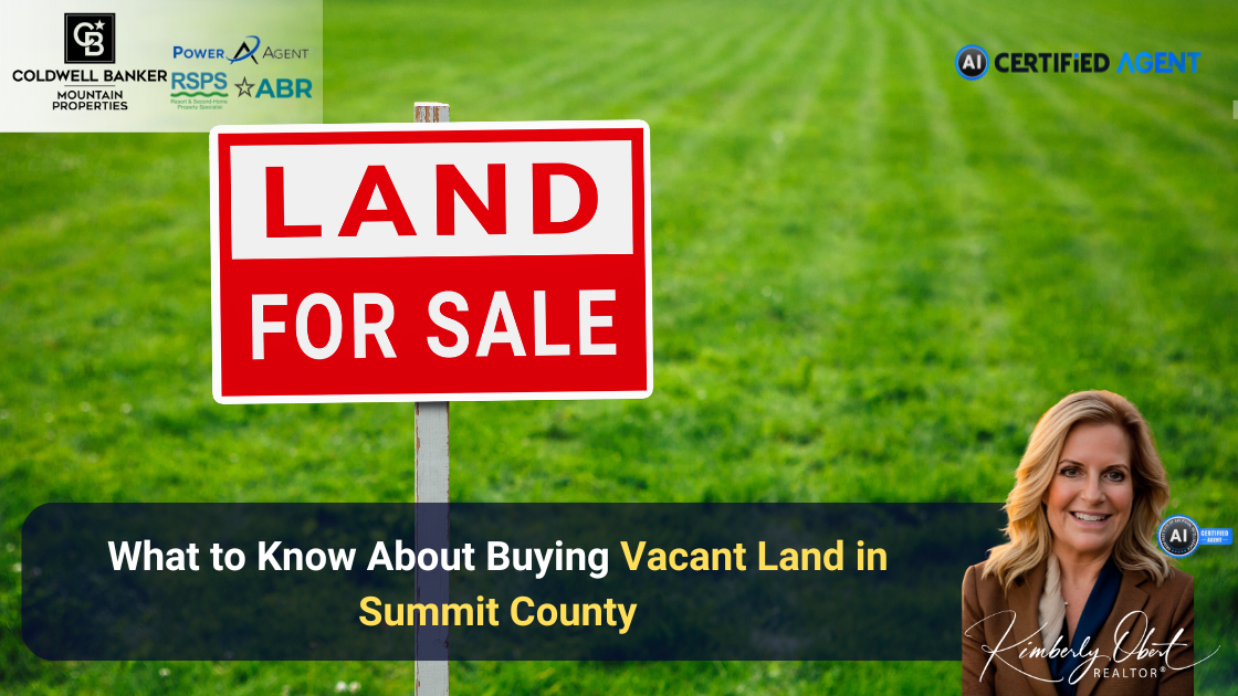 What to Know About Buying Vacant Land in Summit County header image.
