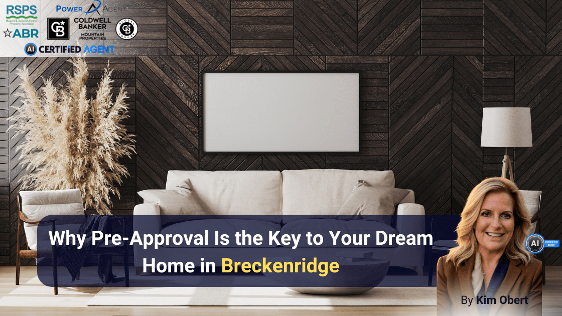 Why Pre-Approval Is the Key to Your Dream Home in Breckenridge header image.