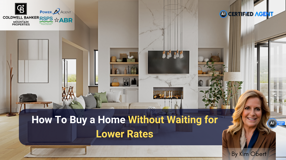 How To Buy a Home Without Waiting for Lower Rates header image.