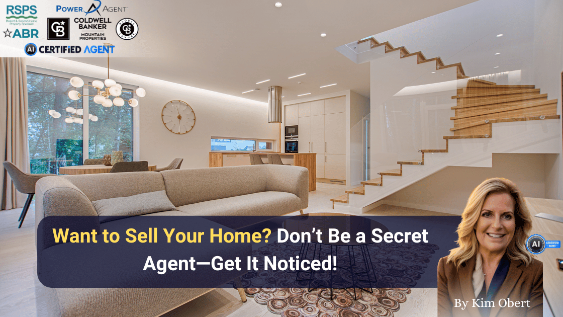 Want to Sell Your Home? Don’t Be a Secret Agent—Get It Noticed! header image.
