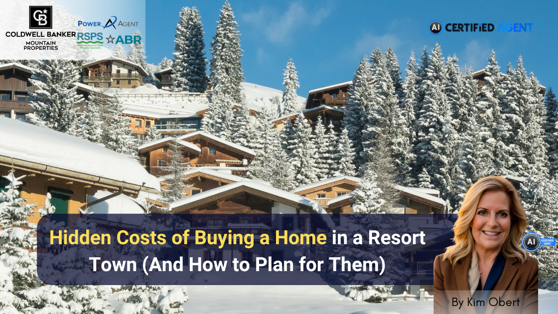 Hidden Costs of Buying a Home in a Resort Town (And How to Plan for Them) header image.