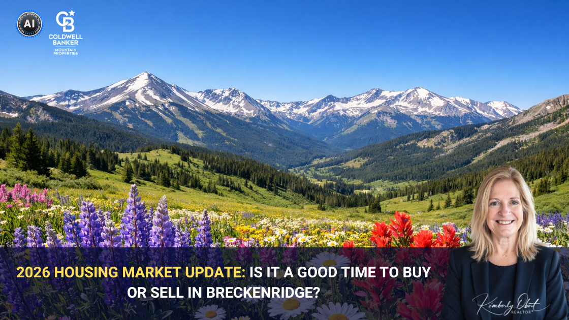 2026 Housing Market Update: Is It a Good Time to Buy or Sell in Breckenridge? header image.