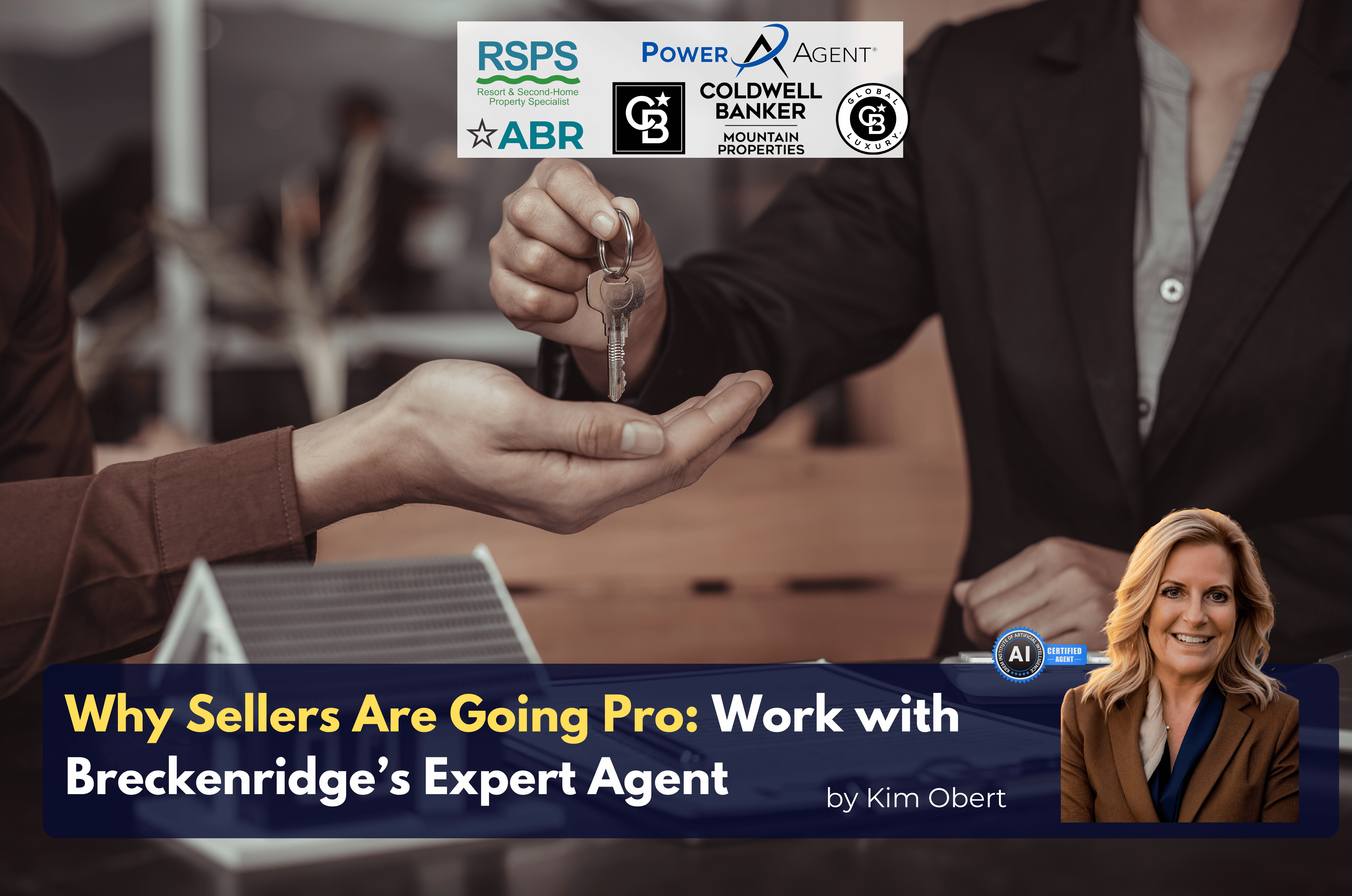 Why Sellers Are Going Pro: Work with Breckenridge’s Expert Agent header image.