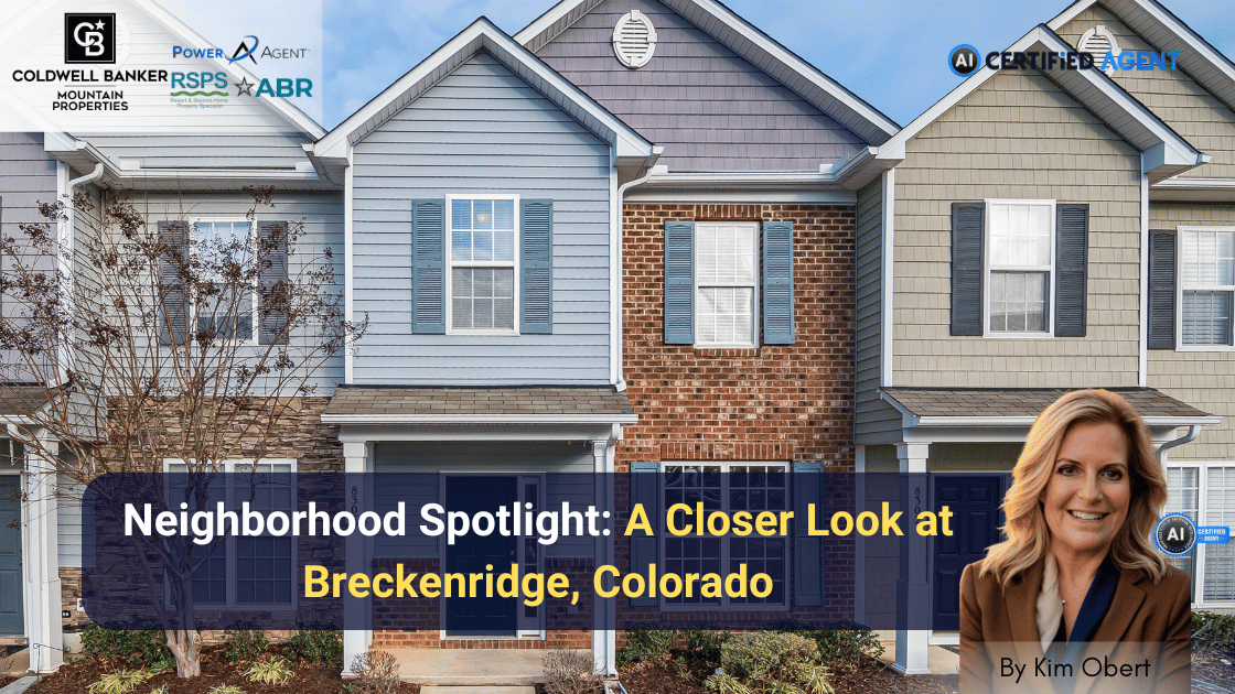 Neighborhood Spotlight: A Closer Look at Breckenridge, Colorado header image.