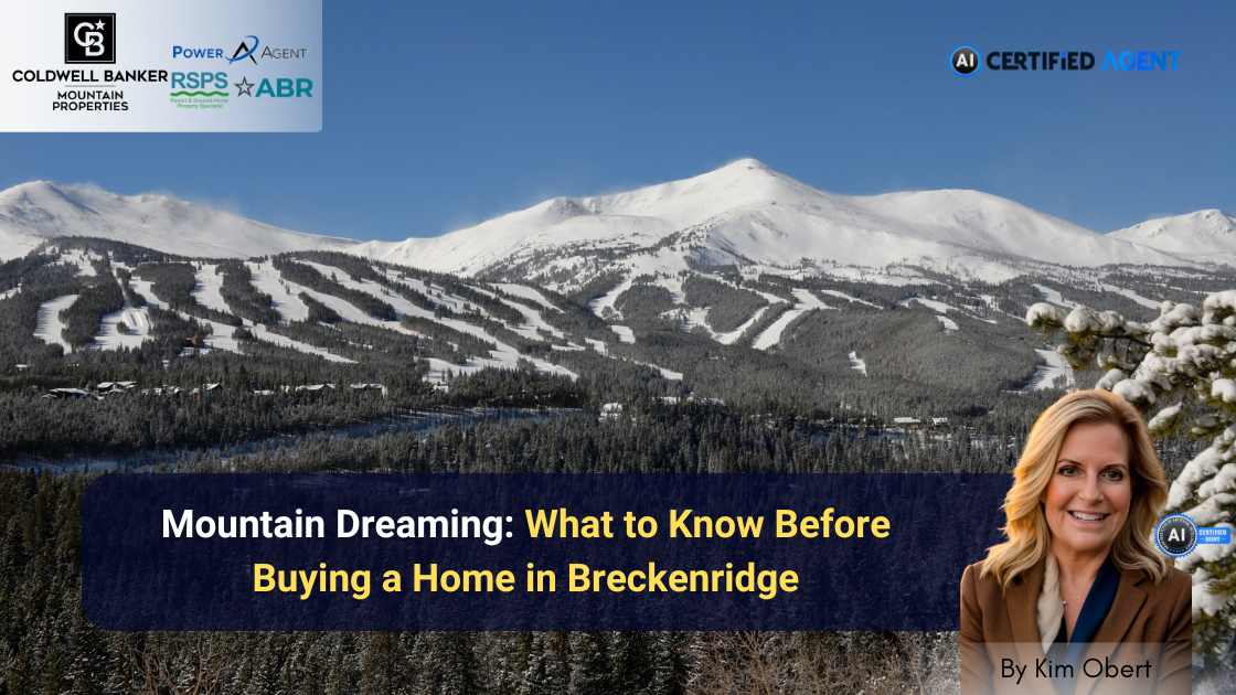Mountain Dreaming: What to Know Before Buying a Home in Breckenridge header image.
