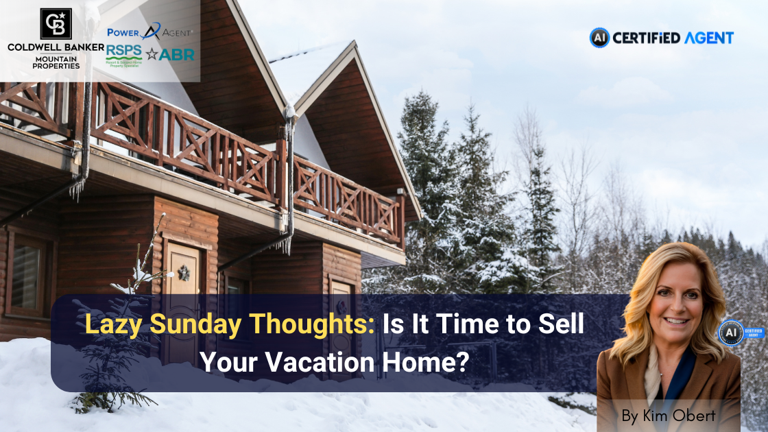 Lazy Sunday Thoughts: Is It Time to Sell Your Vacation Home? header image.