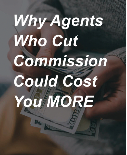 Why Agents Who Cut Commission Could Cost You MORE header image.