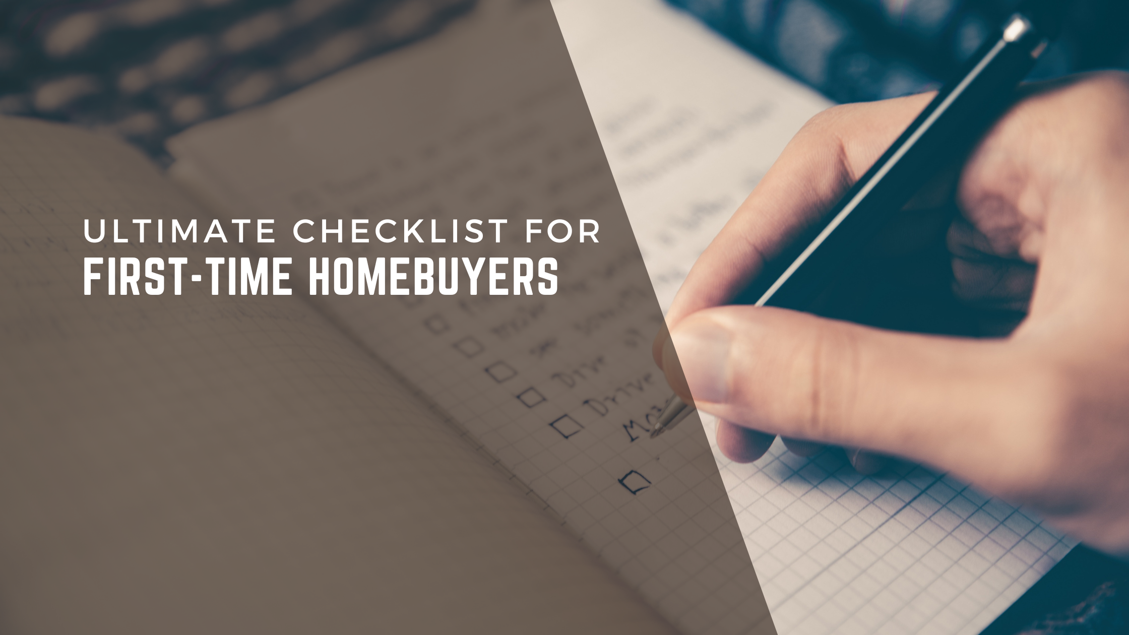 The Ultimate Checklist for First-Time Homebuyers header image.