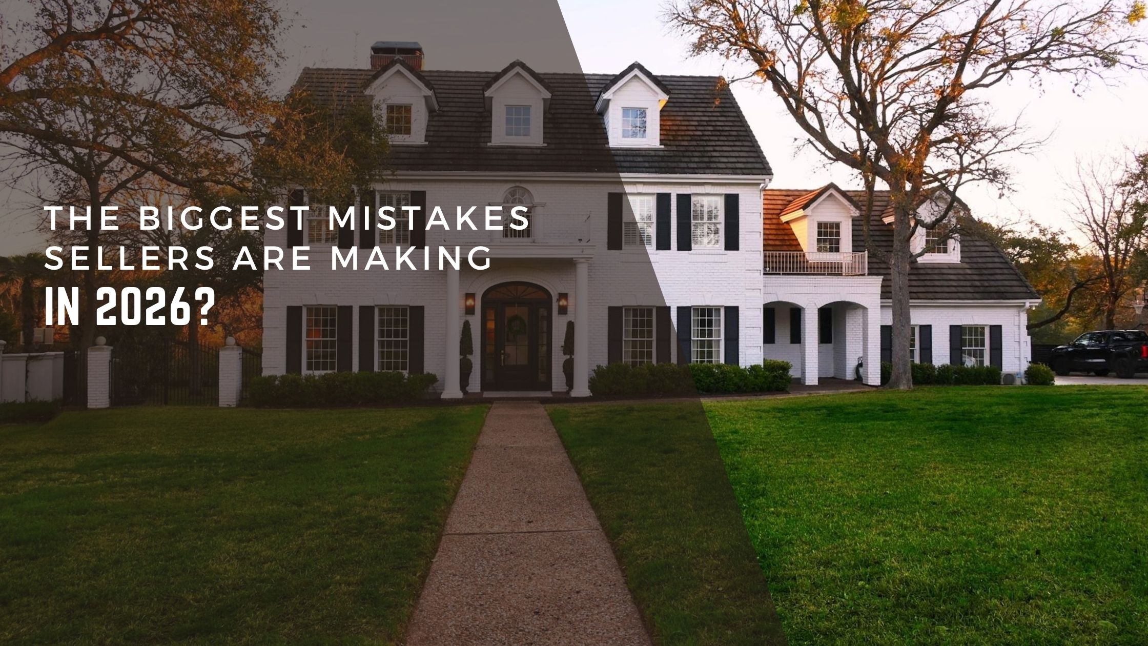 The Biggest Mistakes Sellers Are Making in 2026 header image.