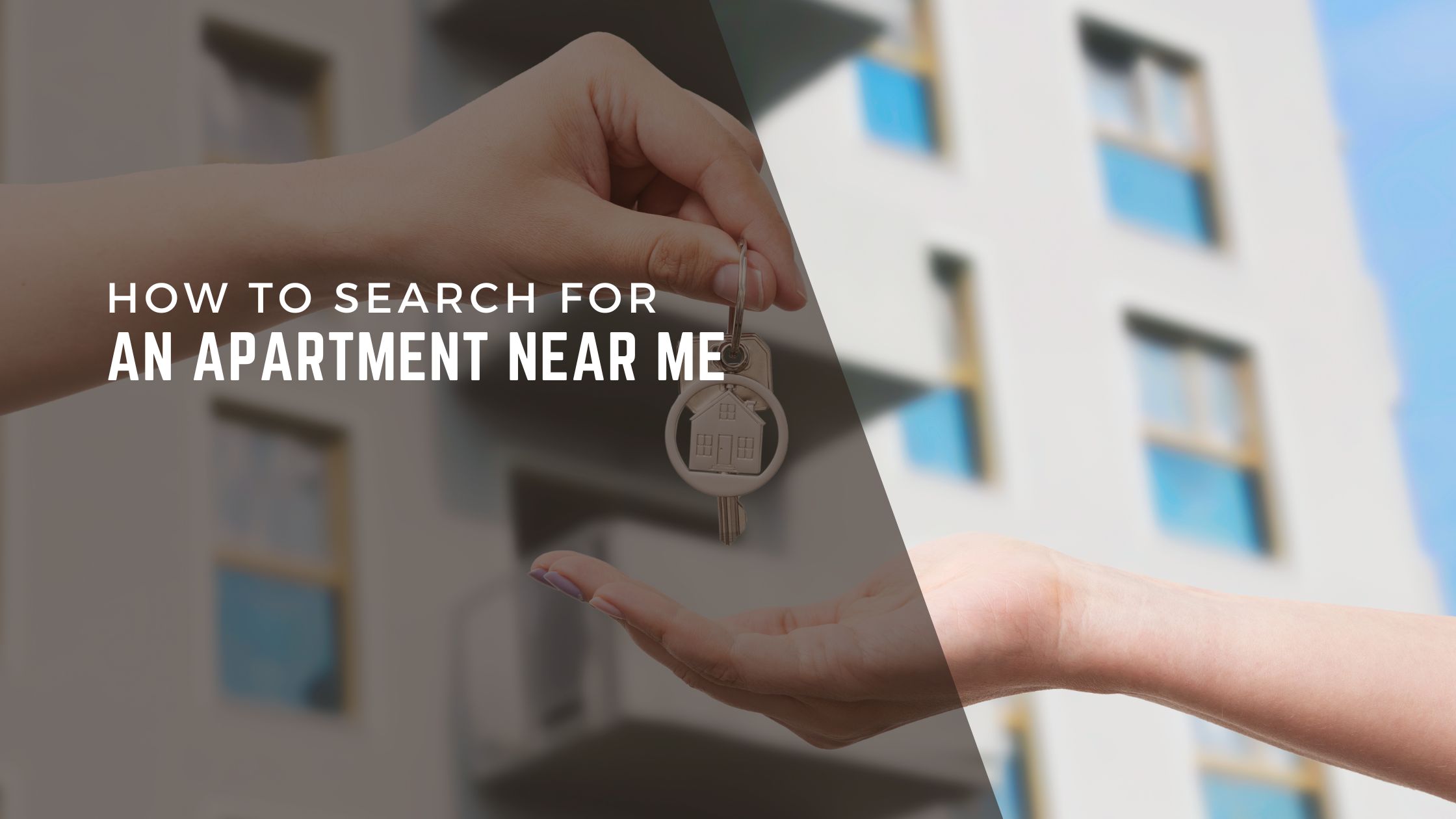 How to Search for an Apartment Near Me: A Step-by-Step Guide to Finding Your Perfect Home header image.