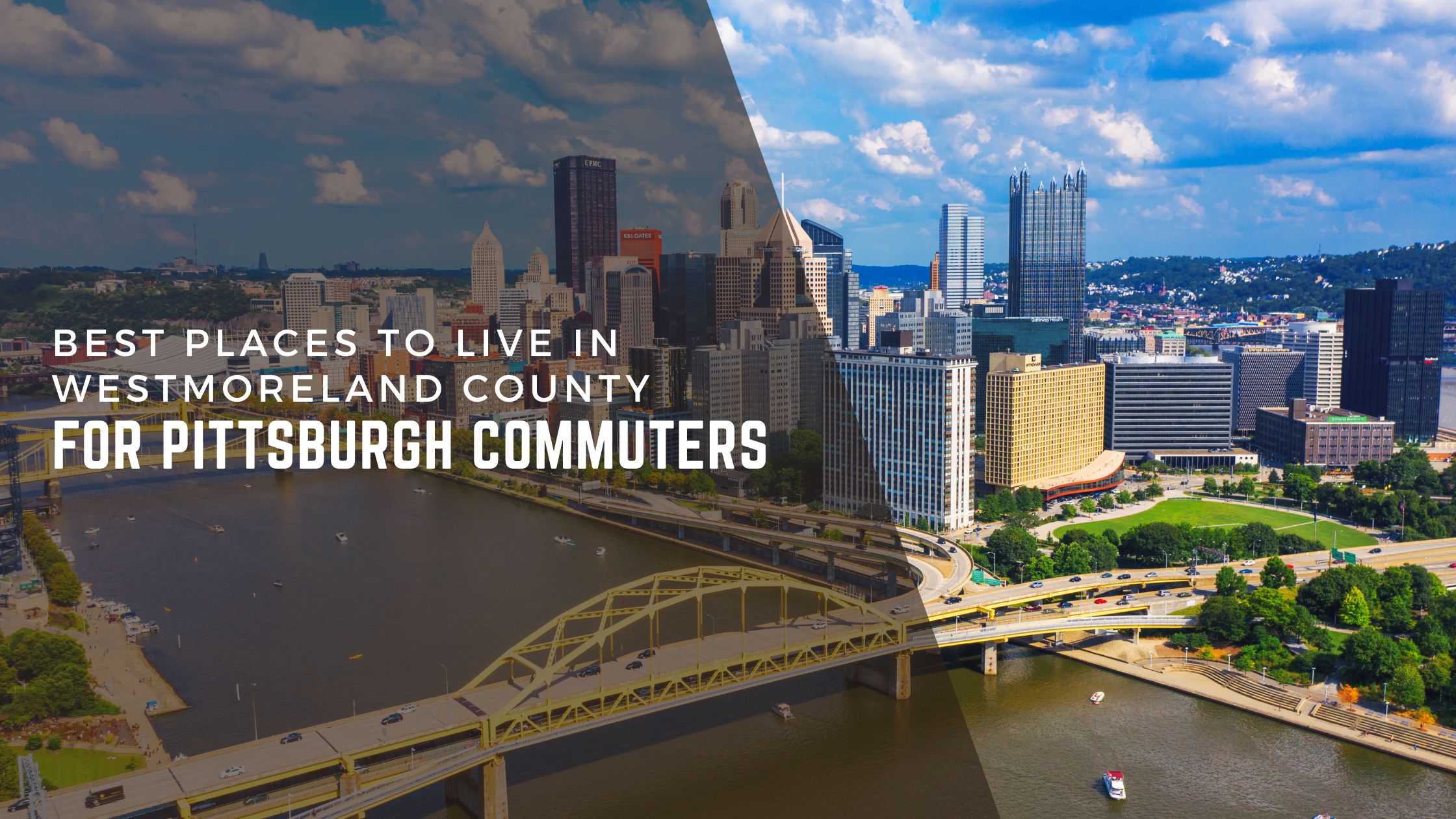 Best Places to Live in Westmoreland County for Pittsburgh Commuters header image.