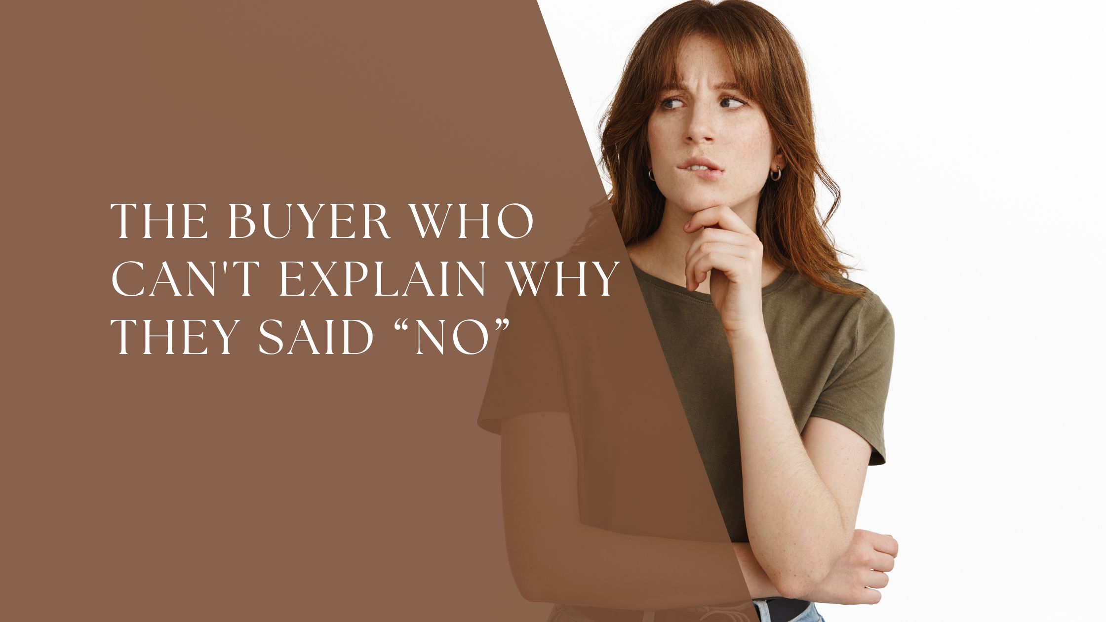 The Buyer Who Can't Explain Why They Said No header image.