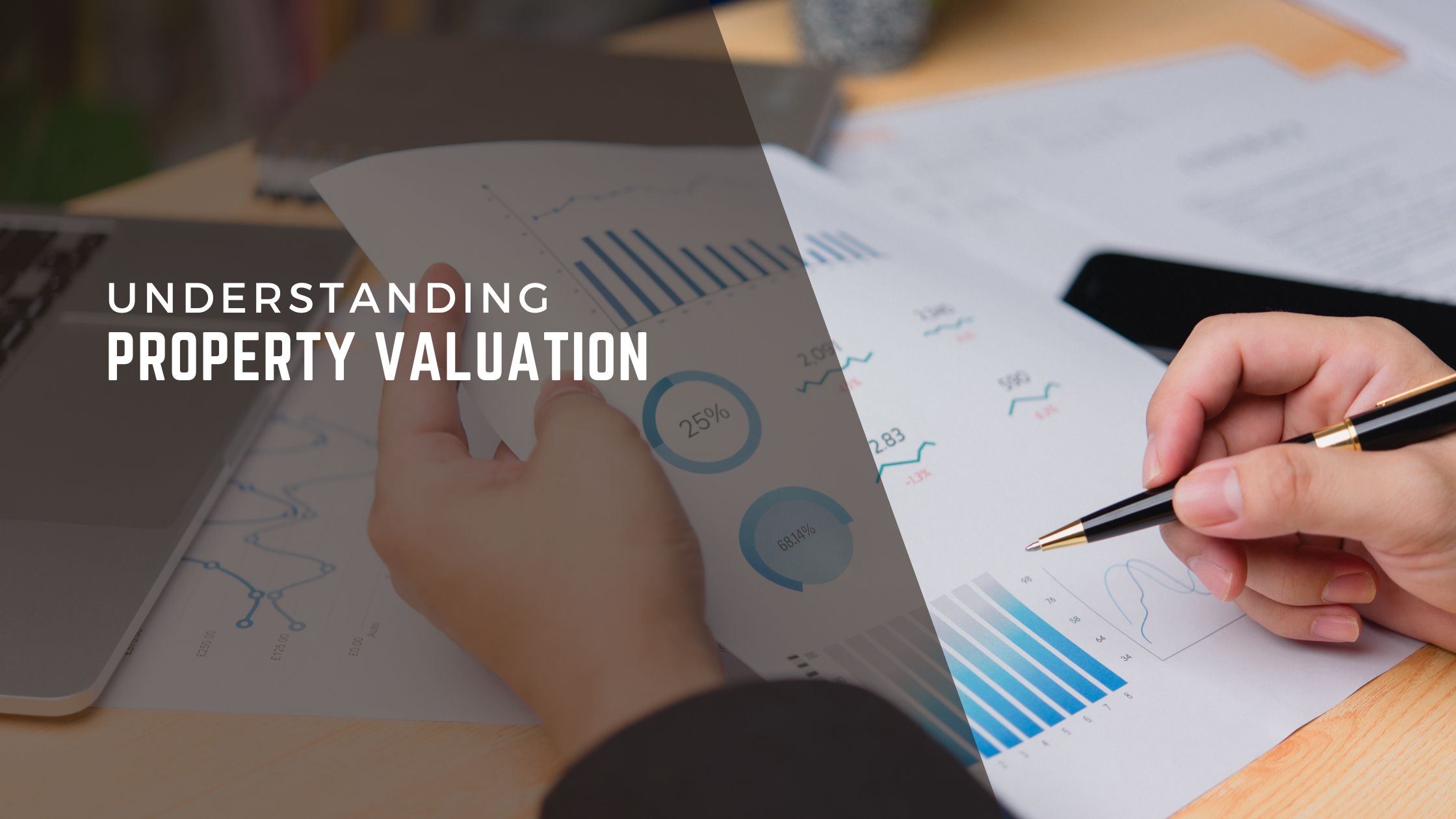 Basics of Understanding Property Valuation header image.