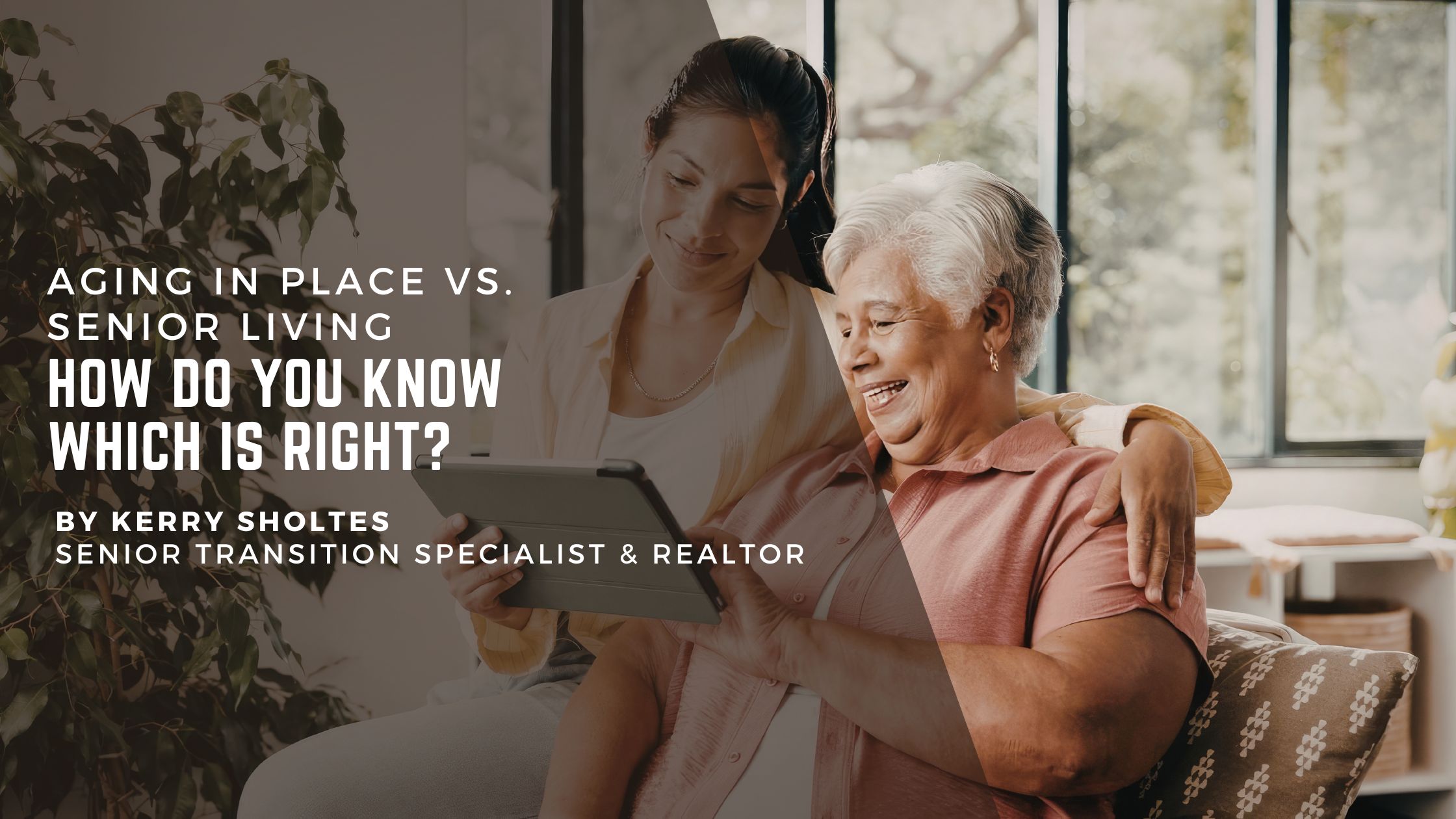 Aging in Place vs. Senior Living: How Do You Know Which Is Right? header image.