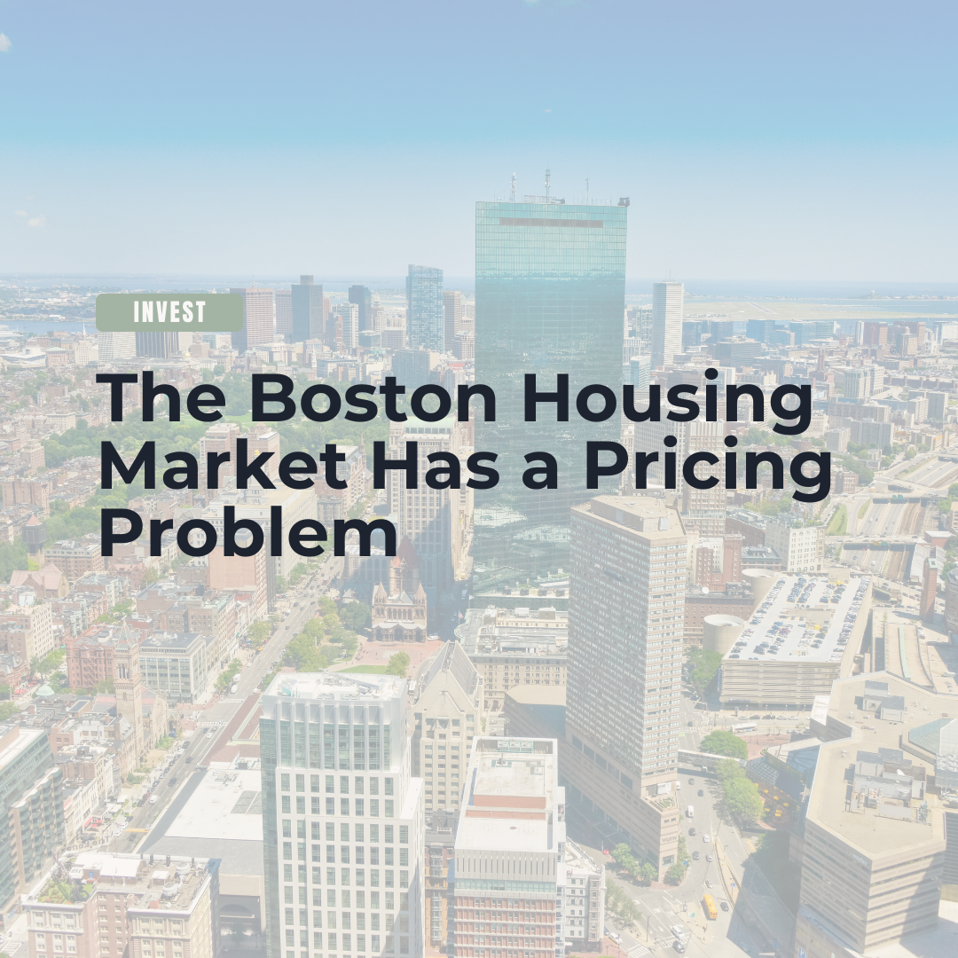 The Boston Housing Market Has a Pricing Problem header image.