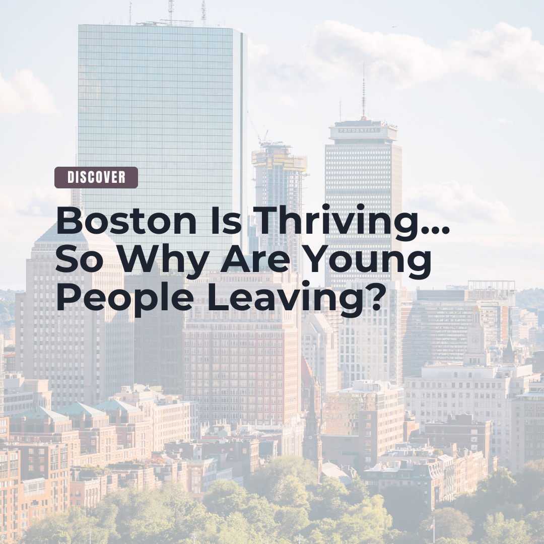 Boston Is Thriving… So Why Are Young People Leaving? header image.