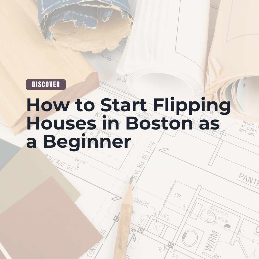 How to Start Flipping Houses in Boston as a Beginner header image.