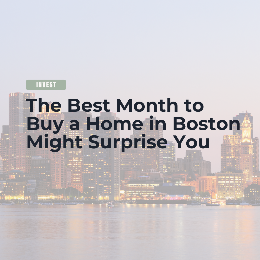 The Best Month to Buy a Home in Boston Might Surprise You header image.