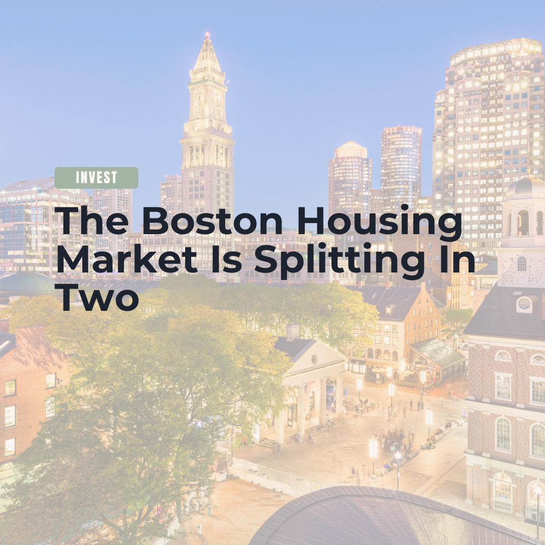 The Boston Housing Market Is Splitting In Two header image.