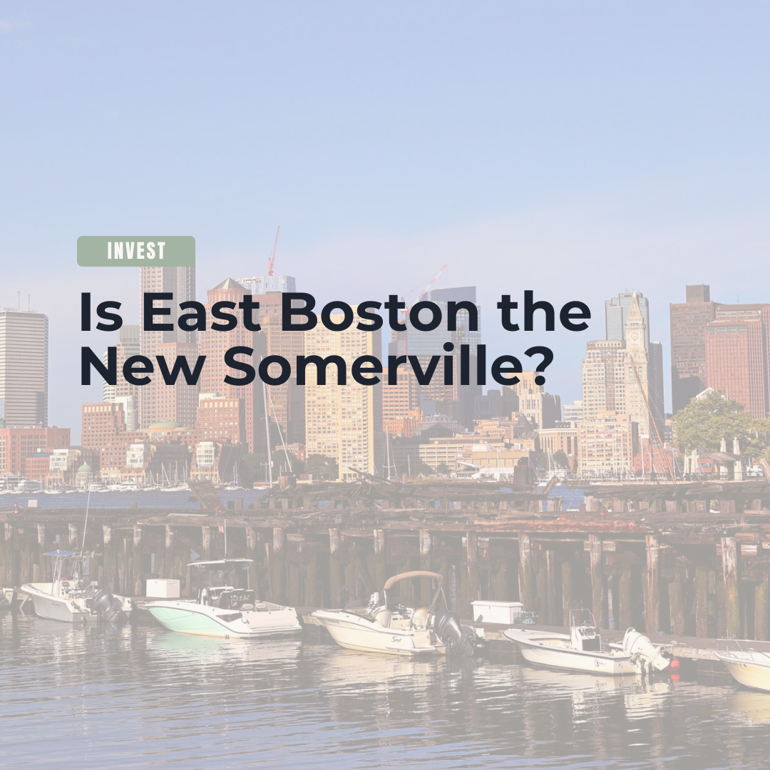 Is East Boston the New Somerville? header image.