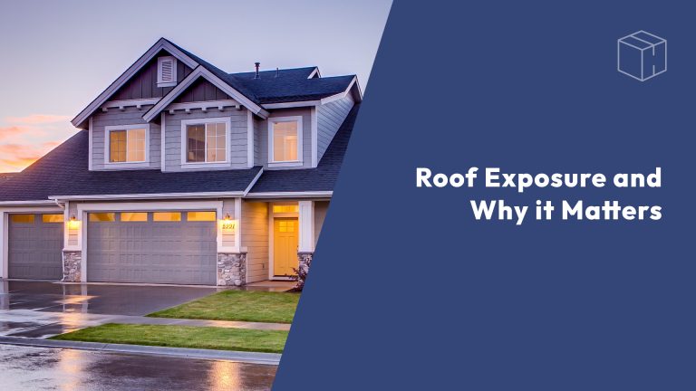 Roof Exposure and why it matters by HomeKeepr header image.