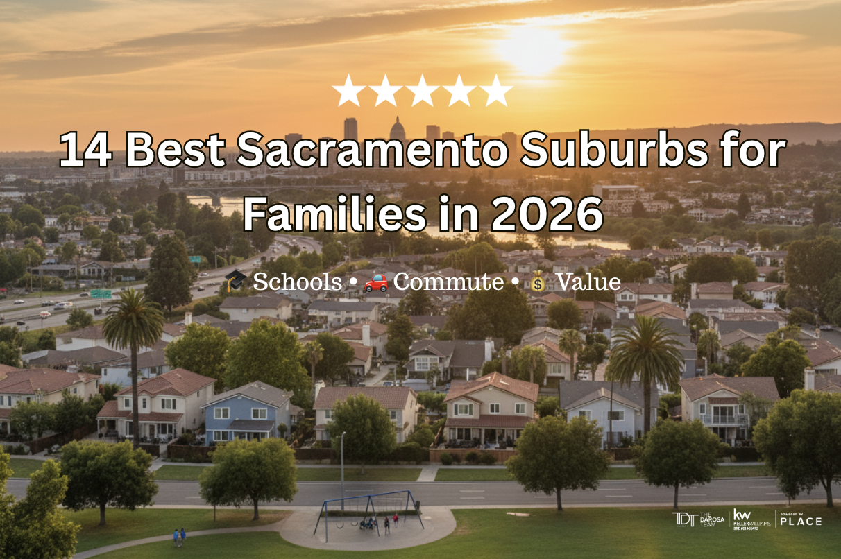 best-sacramento-suburbs-2026-ranked-top-14