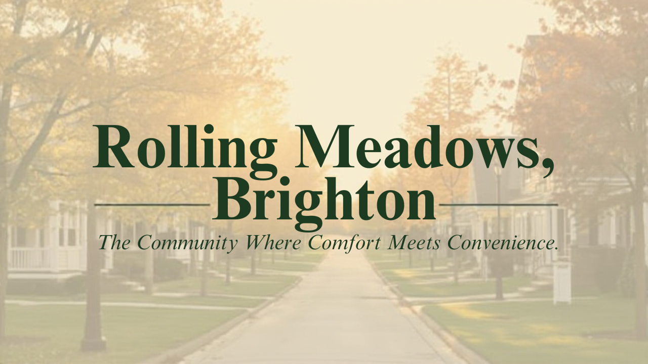 Rolling Meadows, Brighton: The Community Where Comfort Meets Convenience header image.