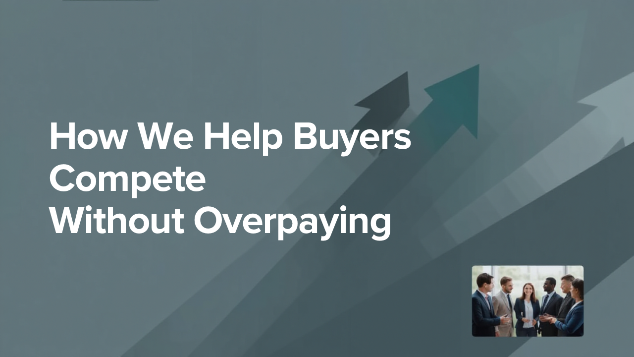 How We Help Buyers Compete Without Overpaying header image.