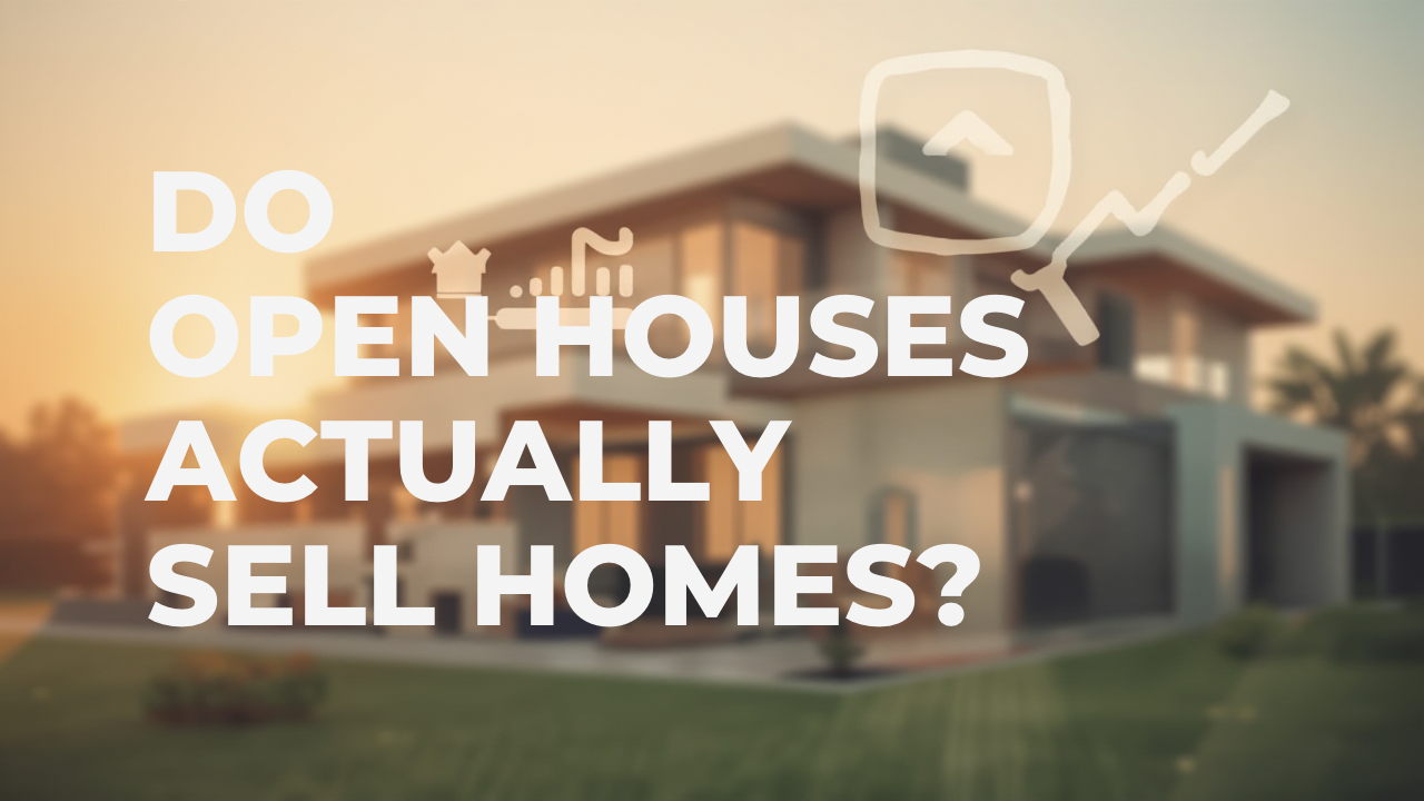 Do Open Houses Actually Sell Homes? header image.