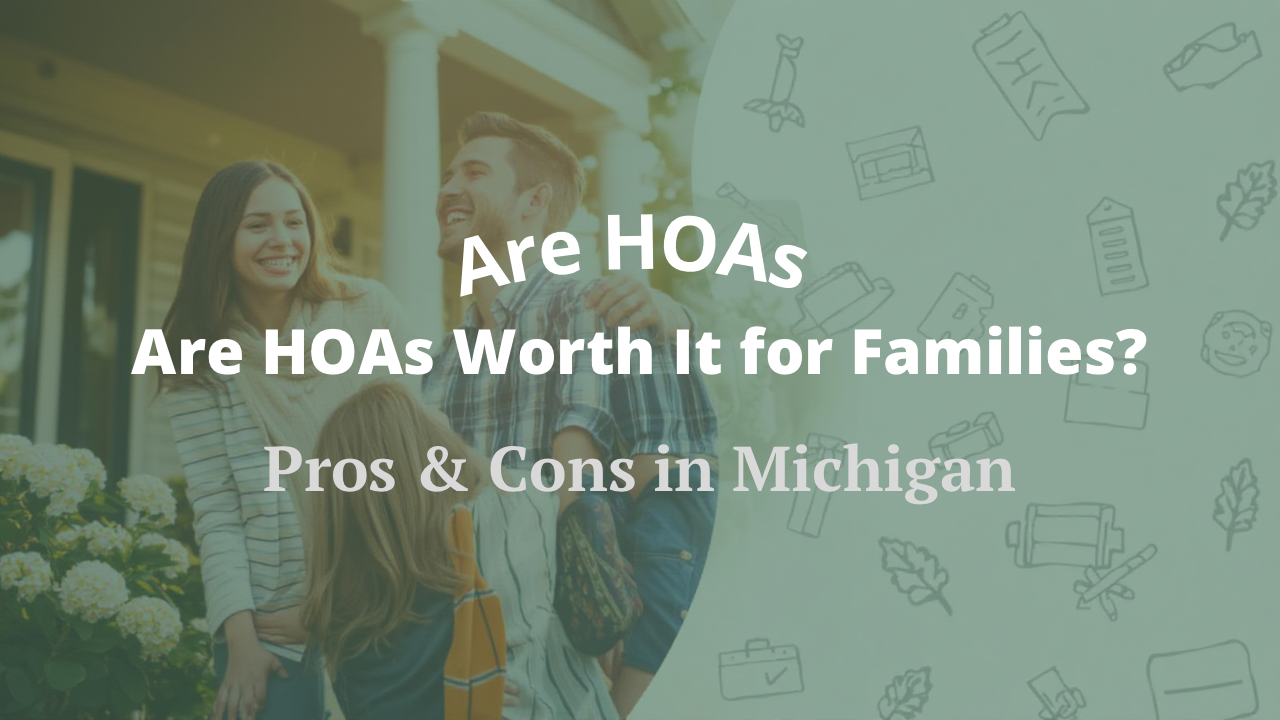 Are HOAs Worth It for Families? Pros & Cons in Michigan 🏡🎸 header image.