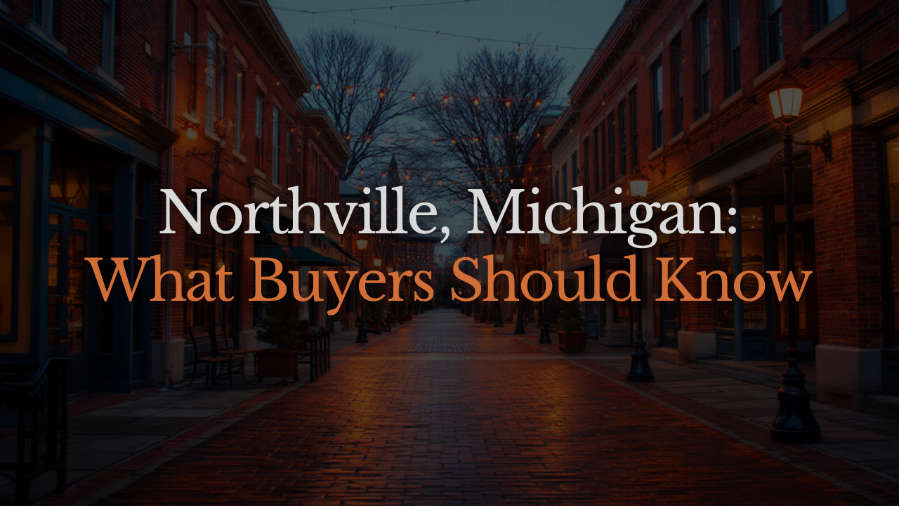Living in Northville, Michigan: What Buyers Should Know header image.