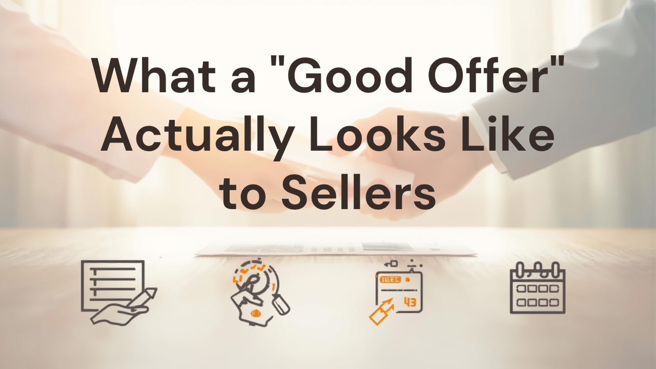 What a “Good Offer” Actually Looks Like to Sellers header image.