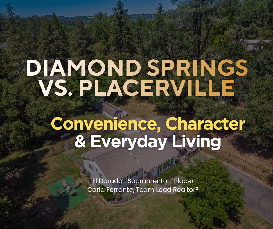 Diamond Springs vs. Placerville: Convenience, Character & Everyday Living header image.