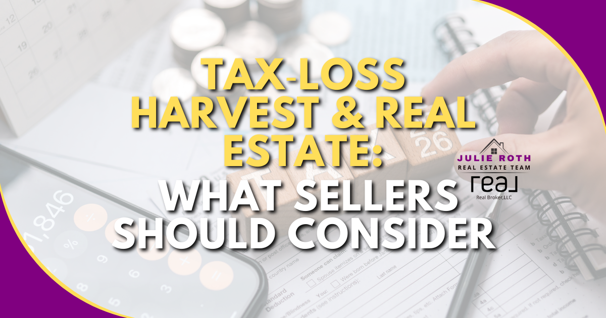 Tax‑Loss Harvest & Real Estate: What Sellers Should Consider header image.