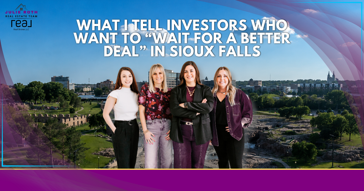 What I Tell Investors Who Want to “Wait for a Better Deal” in Sioux Falls header image.