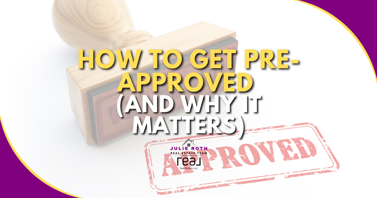 How to Get Pre-Approved (and Why It Matters) header image.