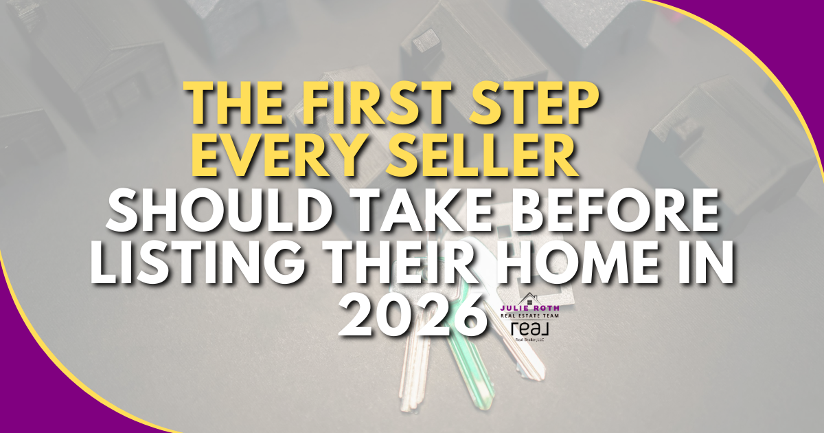 The First Step Every Seller Should Take Before Listing Their Home in 2026 header image.