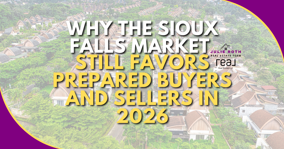 Why the Sioux Falls Market Still Favors Prepared Buyers and Sellers in 2026 header image.