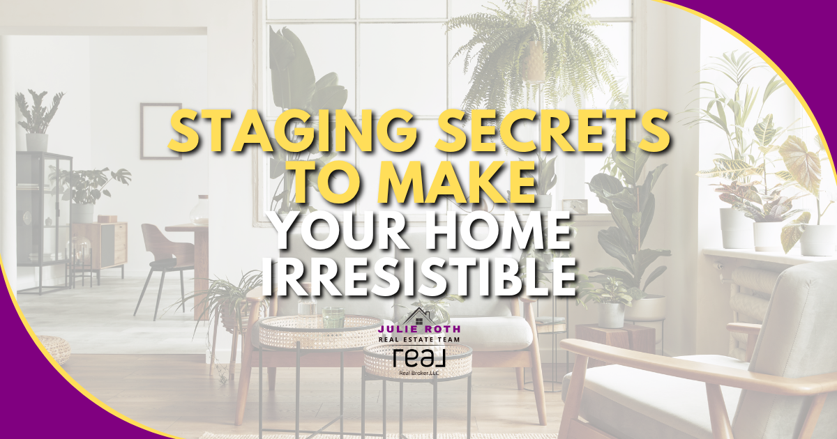 Staging Secrets to Make Your Home Irresistible header image.